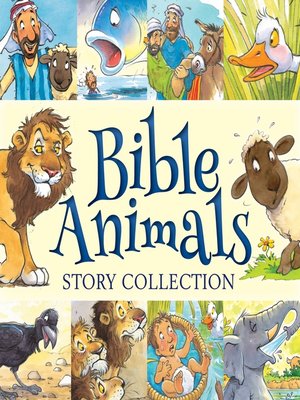 cover image of Bible Animals Story Collection